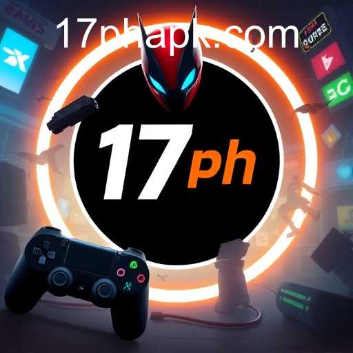 Exploring the Rise of 17ph APK in Gaming